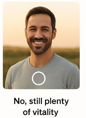 No, still plenty of vitality